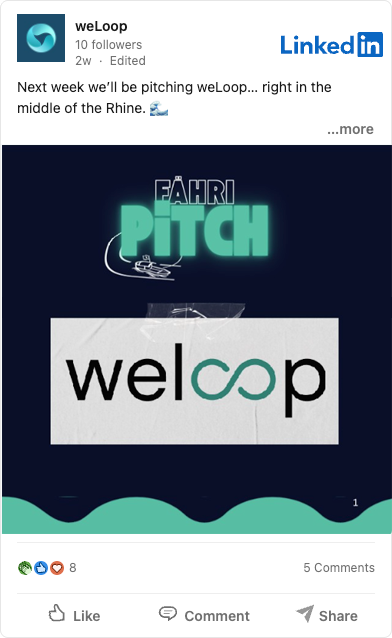 LinkedIn post from weLoop announcing a pitch event in the middle of the Rhine. The post features the LinkedIn logo, weLoop logo, and a graphic with the text FÄHRI PITCH. The tone is energetic and optimistic, highlighting an upcoming event in a professional setting.